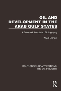 Abbildung von: Oil and Development in the Arab Gulf States - Routledge