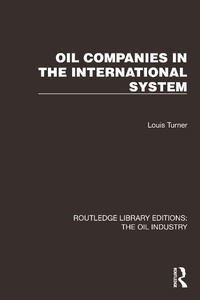 Abbildung von: Oil Companies in the International System - Routledge