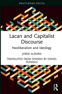 Enlarge image Cover: Lacan and Capitalist Discourse - Routledge