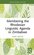 Cover: Membering the Rhodesian Linguistic Agenda in Zimbabwe - Routledge