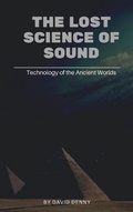 Cover: The Lost Science of Sound - Lulu.com