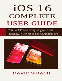 Abbildung von: iOS 16 COMPLETE  USER GUIDE - Lulu.com
