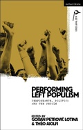 Cover: Performing Left Populism - Methuen Drama