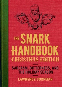 Abbildung von: The Snark Handbook: Christmas Edition - Simon + Schuster LLC