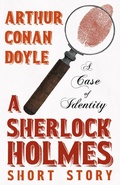 Cover: A Case of Identity - A Sherlock Holmes Short Story - Read Books Ltd.