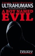 Cover: A Boy Named Evil (Ultrahumans, #1) - Elsewhere Publishing