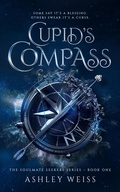 Cover: Cupid's Compass (The Soulmate Seekers Series, #1) - Ashley Weiss