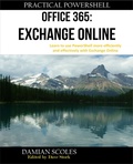 Cover: Practical PowerShell Exchange Online - Practical PowerShell Press