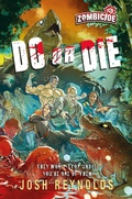 Cover: Do or Die (Zombicide, #3) - Aconyte Books