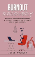 Cover: Burnout Recovery - Tyson Maxwell