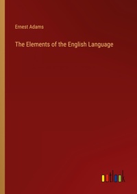 Enlarge image Cover: The Elements of the English Language - Outlook Verlag