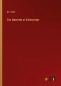 Cover: The Elements of Embryology - Outlook Verlag