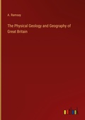 Cover: The Physical Geology and Geography of Great Britain - Outlook Verlag