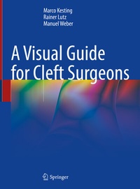 Abbildung von: A Visual Guide for Cleft Surgeons - Springer