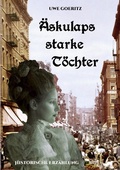 Cover: &Auml;skulaps starke T&ouml;chter - Books on Demand