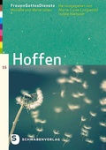Cover: Frauen'GottesDienste: Hoffen - Schwabenverlag