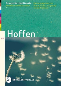 Abbildung von: Frauen'GottesDienste: Hoffen - Schwabenverlag