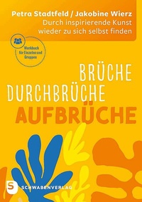 Abbildung von: Brüche - Durchbrüche - Aufbrüche - Schwabenverlag