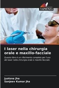 Cover: I laser nella chirurgia orale e maxillo-facciale - Edizioni Sapienza