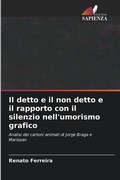 Cover: Il detto e il non detto e il rapporto con il silenzio nell'umorismo grafico - Edizioni Sapienza