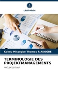 Cover: Terminologie Des Projektmanagements - Verlag Unser Wissen