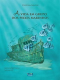 Cover: A vida em grupo dos peixes marinhos - Cortez Editora