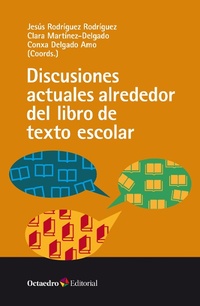 Bild vergrößern Bild: Discusiones actuales alrededor del libro de texto escolar - Ediciones Octaedro