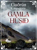 Cover: Gamla h&uacute;si&eth; - Saga Egmont