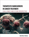 Cover: Therapeutic Nanocarriers in Cancer Treatment: Challenges and Future Perspective - Bentham Science Publishers