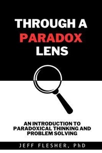 Abbildung von: Through A Paradox Lens - Wisdom Mates Press