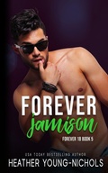 Cover: Forever Jamison - Heather Young-Nichols