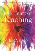Cover: The Heart of Teaching - Mind Flash Publishing