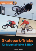Cover: Skatepark-Tricks f&uuml;r Mountainbike und BMX - Konrad Ludwig Wauer