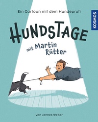 Abbildung von: Hundstage mit Martin Rütter - Kosmos