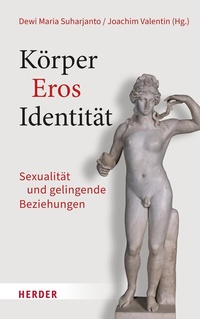 Abbildung von: Körper - Eros - Identität - Verlag Herder
