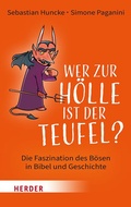 Cover: Wer zur H&ouml;lle ist der Teufel? - Verlag Herder