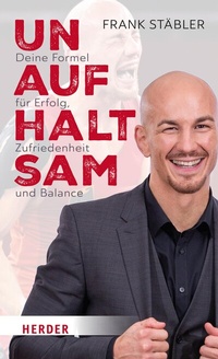 Abbildung von: Unaufhaltsam - Verlag Herder