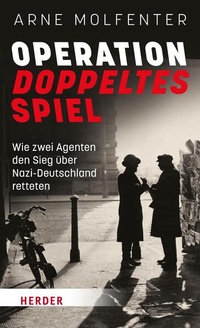 Abbildung von: Operation Doppeltes Spiel - Verlag Herder