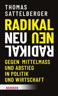 Abbildung von: Radikal neu - Verlag Herder