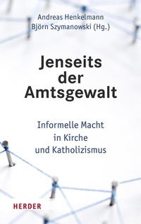 Abbildung von: Jenseits der Amtsgewalt - Verlag Herder