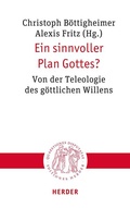 Cover: Ein sinnvoller Plan Gottes? - Verlag Herder