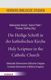 Abbildung von: Die Heilige Schrift in der katholischen Kirche/Holy Scripture in the Catholic Church - Verlag Herder