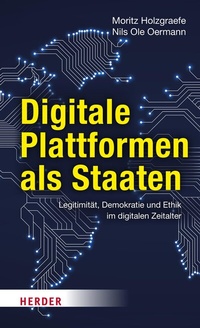 Abbildung von: Digitale Plattformen als Staaten - Verlag Herder