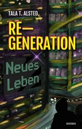 Cover: RE-GENERATION - Neues Leben - tredition