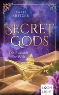 Cover: Secret Gods 2: Die Zukunft der Welt - Planet!