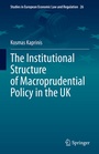 Cover: The Institutional Structure of Macroprudential Policy in the UK - Springer