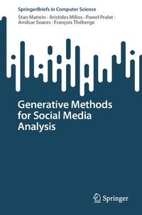 Enlarge image Cover: Generative Methods for Social Media Analysis - Springer