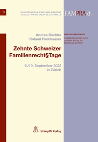 Abbildung von: Zehnte Schweizer Familienrecht§Tage - Stämpfli Verlag