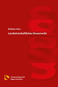 Abbildung von: Landwirtschaftliches Steuerrecht - Hagener Wissenschaftsverlag
