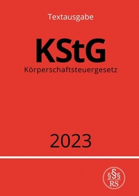 Abbildung von: Körperschaftsteuergesetz - KStG 2023 - epubli